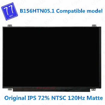15,6 инча 120 Hz 72% NTSC матрицата N156HHE-GA1 N156HCE-GA2 B156HTN05.1 B156HTN05.2 B156HAN04.2 B156HAN04.5 LCD дисплей за лаптоп